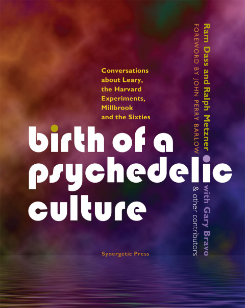 Birth of a Psychedelic Culture: Conversations about Leary, the Harvard Experiments, Millbrook and the Sixties - FULL INSTANT DOWNLOAD | PDF DOCX EPUB