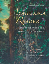 Cover image: Ayahuasca Reader 2nd edition 9780907791492