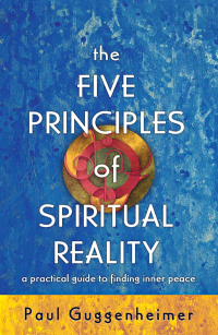 Omslagafbeelding: The Five Principles of Spiritual Reality 9780909608194