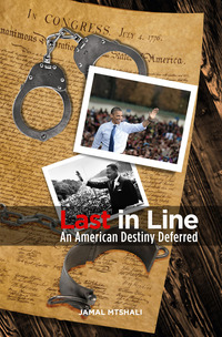 Cover image: Last In Line: An American Destiny Deferred 1st edition 9780910030229