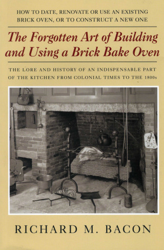 Cover image: Forgotten Art of Building and Using a Brick Bake Oven 1st edition