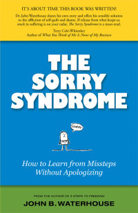 Cover image: The Sorry Syndrome 9780917849565