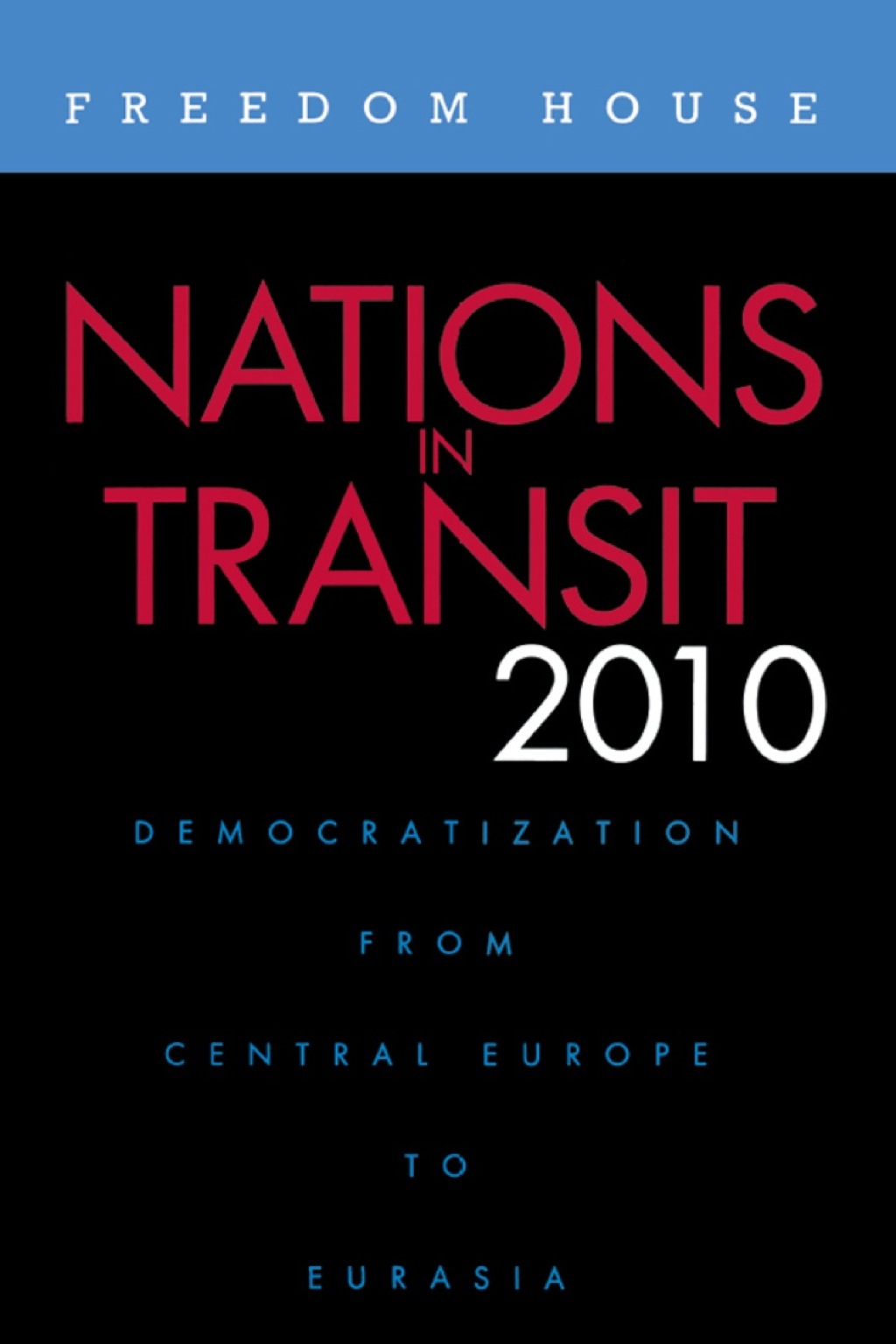 Nations in Transit 2010
