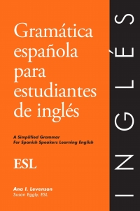 Imagen de portada: Gramática española para estudiantes de inglés 1st edition 9780934034173