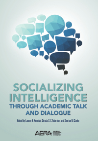 Immagine di copertina: Socializing Intelligence Through Academic Talk and Dialogue 9780935302400