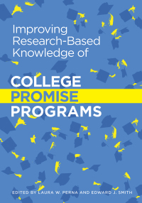 Cover image: Improving Research-Based Knowledge of College Promise Programs 9780935302776