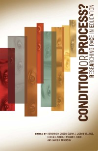 Immagine di copertina: Condition or Process? Researching Race in Education 9780935302868