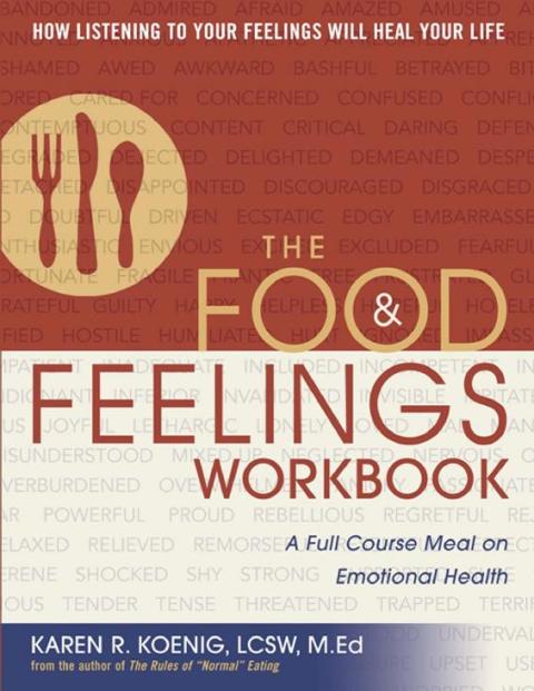 The Food and Feelings Workbook : A Full Course Meal on Emotional Health - FULL INSTANT DOWNLOAD | PDF DOCX EPUB