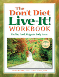 表紙画像: The Don't Diet, Live-It! Workbook 9780936077338