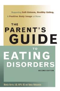 Imagen de portada: The Parent's Guide to Eating Disorders 2nd edition 9780936077031
