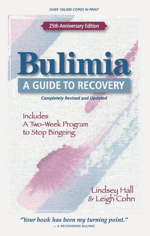 Bulimia: A Guide to Recovery, 6th Edition - FULL INSTANT DOWNLOAD | PDF DOCX EPUB