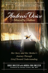 Cover image: Andrea's Voice: Silenced by Bulimia 9780936077017
