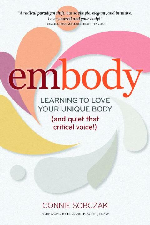 embody: Learning to Love Your Unique Body (and quiet that critical voice!) - FULL INSTANT DOWNLOAD | PDF DOCX EPUB