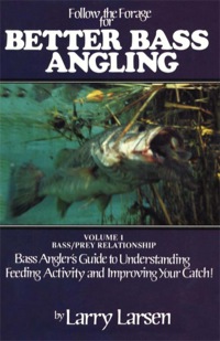 Cover image: Follow the Forage for Better Bass Angling 9780936513034