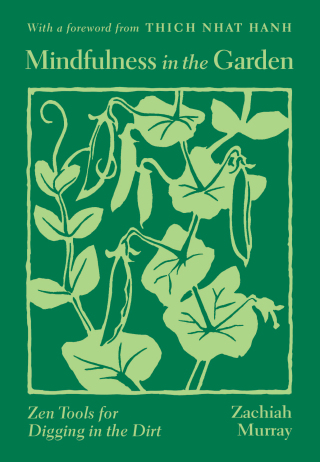 Cover image: Mindfulness in the Garden 9780938077527