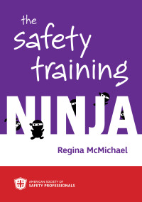 Immagine di copertina: The Safety Training Ninja 1st edition 9780939874255