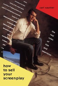 Omslagafbeelding: How to Sell Your Screenplay 9780942257243