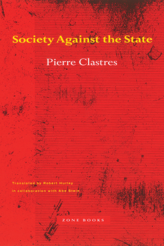 Cover image: Society Against the State 9780942299007