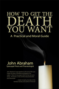 表紙画像: How to Get the Death You Want