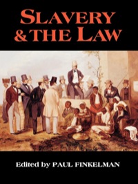 Cover image: Slavery & the Law 9780945612360