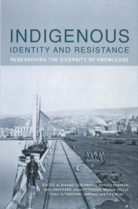 Imagen de portada: Indigenous Identity and Resistance 1st edition 9781877372834