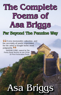 Imagen de portada: The Complete Poems of Asa Briggs 1st edition 9780954207557