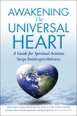Cover image: Awakening The Universal Heart 9780957364189