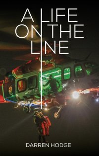 Cover image: A Life on the Line 9780958128360