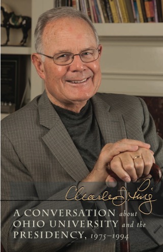 Cover image: A Conversation about Ohio University and the Presidency, 1975–1994 1st edition 9780965074384