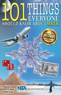 表紙画像: 101 Things Everyone Should Know About Math 2nd edition 9780967802039