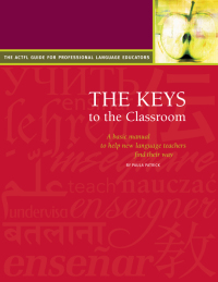 Imagen de portada: The Keys to the Classroom: A Basic Manual to Help New Language Teachers Find Their Way 1st edition 9780989653213