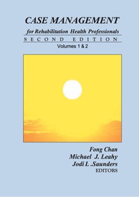 Cover image: Case Management for Rehabilitation Professionals 1st edition 9780972164214