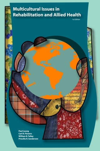 Cover image: Multicultural Issues in Rehabilitation and Allied Health 1st edition 9780972164221