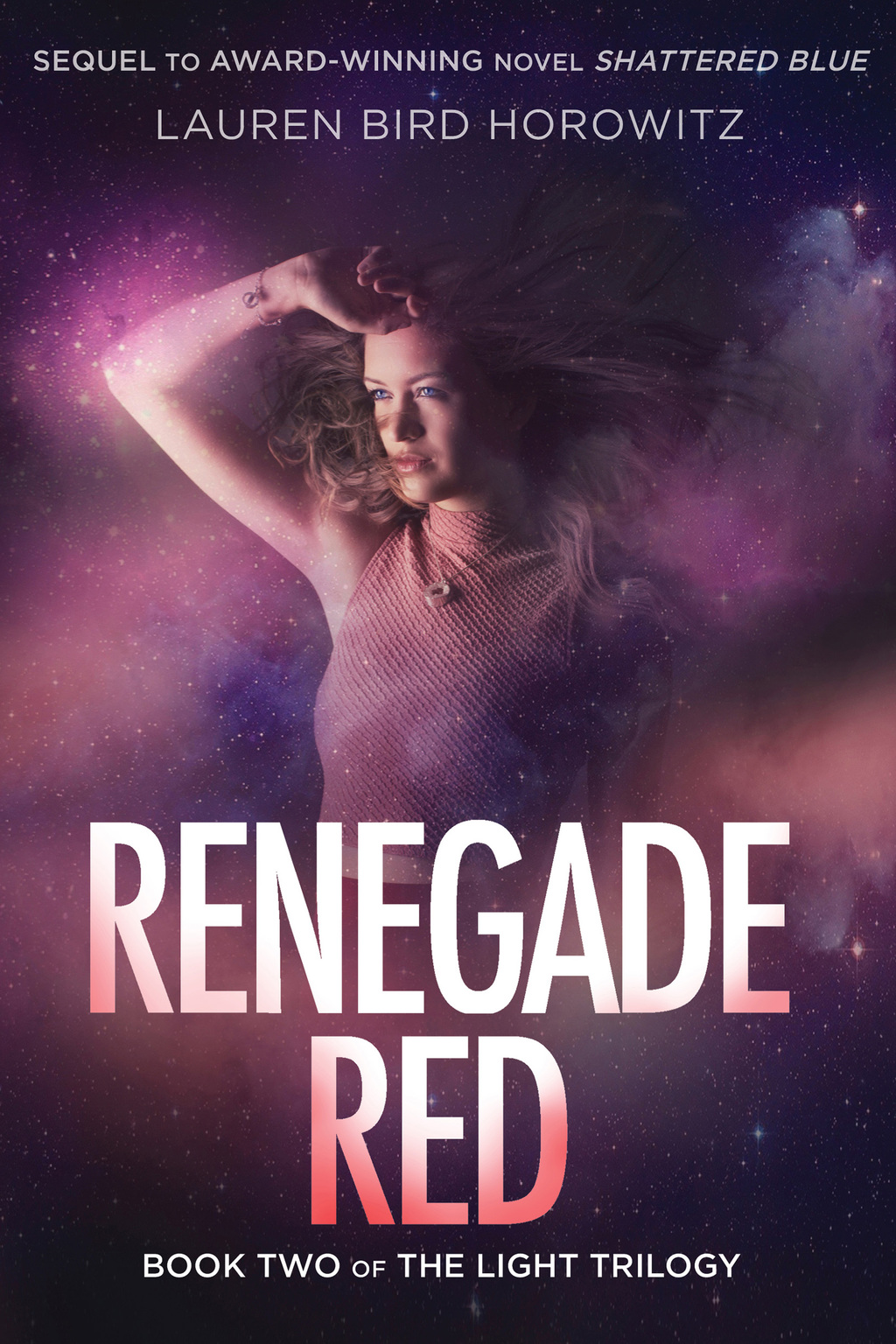 Renegade Red Book Two of The Light Trilogy
