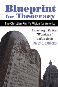 Cover image: Blueprint for Theocracy: The Christian Right's Vision for America