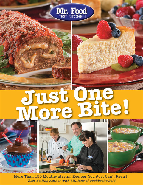 Mr. Food Test Kitchen Just One More Bite!, 1st Edition - FULL INSTANT DOWNLOAD | PDF DOCX EPUB