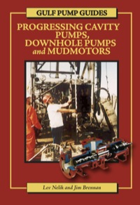 Immagine di copertina: Gulf Pump Guides: Progressing Cavity Pumps, Downhole Pumps and Mudmotors 9780976511311