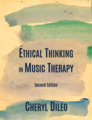 Cover image: Ethical Thinking in Music Therapy 2nd edition 9780977027897