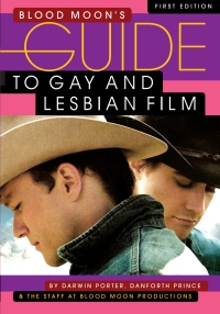 Cover image: Blood Moon's Guide to Gay and Lesbian Film 9780974811840