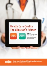 Cover image: Health Care Quality: The Clinician's Primer 9780978730673