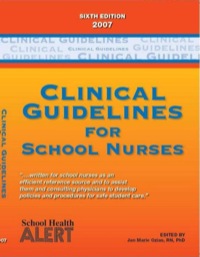 Cover image: Clinical Guidelines for School Nurses 2007 6th edition 6th edition 9780979249709