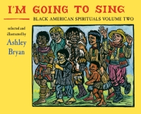 Omslagafbeelding: I'm Going to Sing, Black American Spirituals, Volume Two 9780979300028