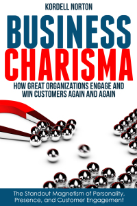 Omslagafbeelding: Business Charisma: The Magnetism of Personality, Presence, and Customer Engagement
