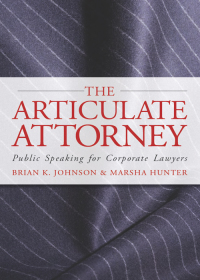 Omslagafbeelding: The Articulate Attorney 1st edition 9780979689512