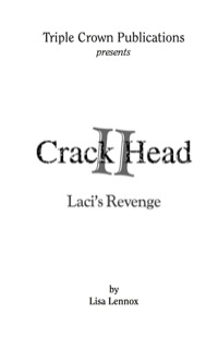 Cover image: Crack Head II 9780979951794