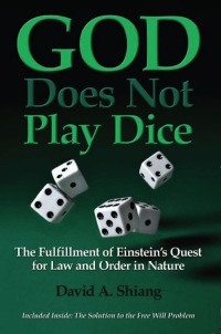 Imagen de portada: God Does Not Play Dice: The Fulfillment of Einstein's Quest for Law and Order in Nature