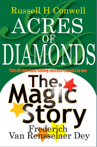 表紙画像: Acres of Diamonds PLUS The Magic Story 1st edition