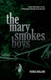 Cover image: The Mary Smokes Boys 1st edition 9781921924132
