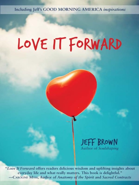 Love it Forward - FULL INSTANT DOWNLOAD | PDF DOCX EPUB