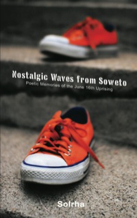 Cover image: Nostalgic Waves from Soweto 9780981439808